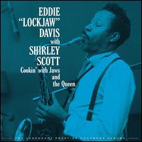Cookin' with Jaws and the Queen: The Legendary Prestige Cookbook Albums - Eddie "Lockjaw" Davis/Shirley Scott
