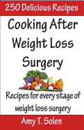 Cooking After Weight Loss Surgery: Recipes for Every Stage of Weight Loss After Surgery