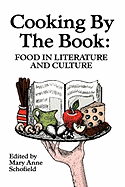 Cooking by the Book: Food in Literature and Culture