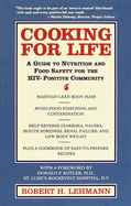 Cooking for Life: A Guide to Nutrition and Food Safety for the HIV-Positive Community