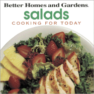 Cooking for Today: Salads - Better Homes and Gardens