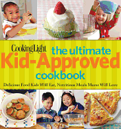 Cooking Light Yum! The Ultimate Kid-approved Cookbook