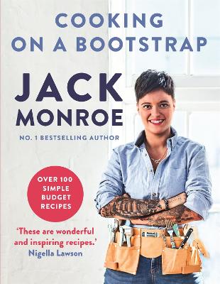 Cooking on a Bootstrap: Over 100 Simple, Budget Recipes - Monroe, Jack