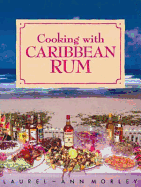 Cooking With Caribbean Rum Pr