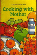 Cooking with Mother - Peebles, Lynne