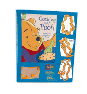 Cooking with Pooh: Yummy Tummy Cookie Cutter Treats, with Four Cookie Cutters - Mouse Works