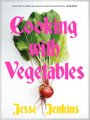 Cooking with Vegetables - Jenkins, Jesse