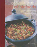 Cooking with Wholefooods - Ross Dobson