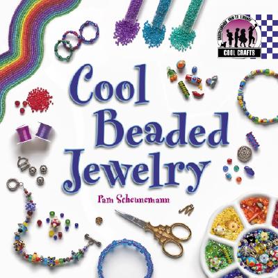 Cool Beaded Jewelry - Scheunemann, Pam