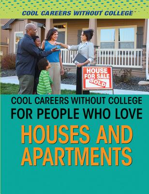 Cool Careers Without College for People Who Love Houses and Apartments - Pelos, Rebecca, and Beco, Alice