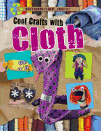 Cool Crafts with Cloth