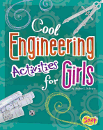 Cool Engineering Activities for Girls