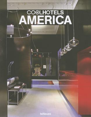 Cool Hotels America - teNeues