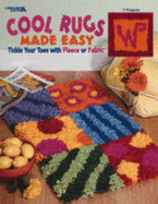 Cool Rugs Made Easy (Leisure Arts #3697) - Leisure Arts