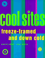 Cool Sites: Freeze-Framed and Down Cold