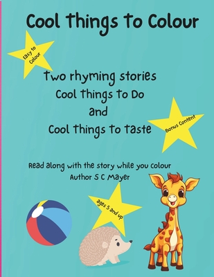 Cool Things To Colour - Mayer, S C