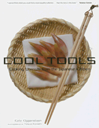 Cool Tools: Cooking Utensils from the Japanese Kitchen