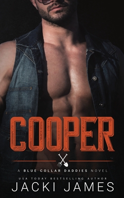 Cooper: An MM Daddy Romance - James, Jacki