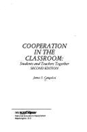 Cooperation in the Classroom: Students and Teachers Together