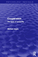 Cooperation (Psychology Revivals): The Basis of Sociability
