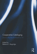 Cooperative Cataloging: Shared Effort for the Benefit of All