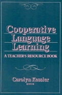 Cooperative Language Learning: A Teacher's Resource Book