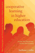 Cooperative Learning in Higher Education: Across the Disciplines, Across the Academy