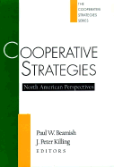 Cooperative Strategies: North American Perspectives