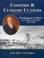 Coopers and Customs Cutters: The Worthingtons of Dover