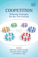 Coopetition: Winning Strategies for the 21st Century