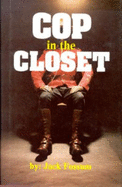 Cop in the closet