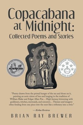 Copacabana at Midnight: Collected Poems and Stories - Brewer, Brian Ray