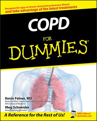 COPD For Dummies - Felner, Kevin