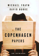 Copenhagen Papers - Frayn, Michael, and Burke, David