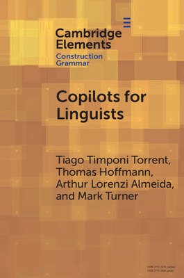 Copilots for Linguists - Torrent, Tiago Timponi, and Hoffmann, Thomas, and Almeida, Arthur Lorenzi