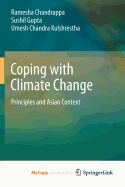 Coping with Climate Change: Principles and Asian Context