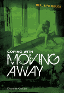 Coping with Moving Away