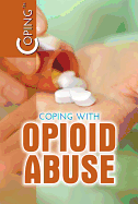 Coping with Opioid Abuse