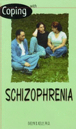Coping with Schizophrenia - Kelly, Evelyn