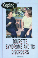 Coping with Tourette's Syndrome and Other Tic Disorders