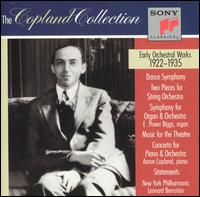 Copland: Early Orchestral Works, 1922-1935 - Aaron Copland (piano); E. Power Biggs (organ)