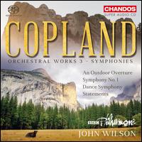 Copland: Orchestral Works, Vol. 3 - Symphonies - BBC Philharmonic Orchestra; John Wilson (conductor)