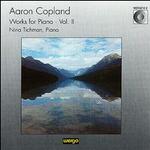 Copland: Works for Piano, Vol. 2