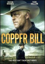 Copper Bill - Brett Bentman