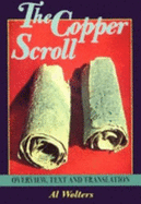 Copper Scroll: Overview, Text and Translation - Wolters, Al