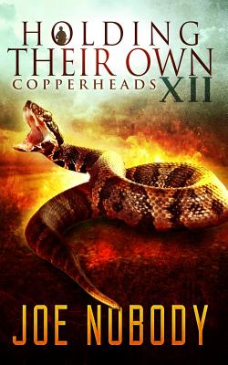 Copperheads - Nobody, Joe, and Ivester, E T (Editor), and Allen, D (Editor)