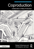 Coproduction: Collaboration in Music Production