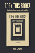 Copy This Book!: What Data Tells Us about Copyright and the Public Good