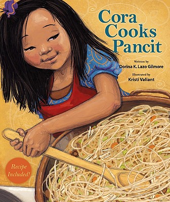 Cora Cooks Pancit - Lazo Gilmore, Dorina K