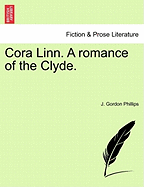 Cora Linn. a Romance of the Clyde.